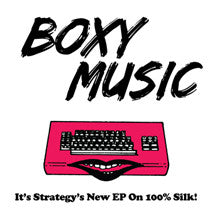 Strategy (3) : Boxy Music (12