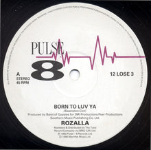 Load image into Gallery viewer, Rozalla : Born To Luv Ya (12&quot;)

