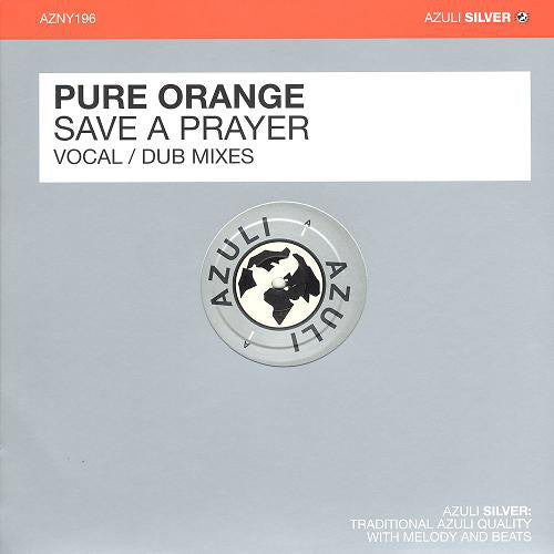 Pure Orange : Save A Prayer (12