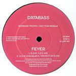 Databass (7) : Fever (12