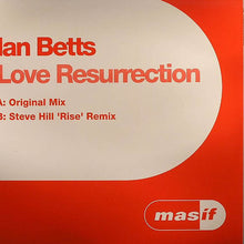 Load image into Gallery viewer, Ian Betts : Love Resurrection (12&quot;)
