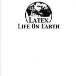Load image into Gallery viewer, Latex : Life On Earth (12")
