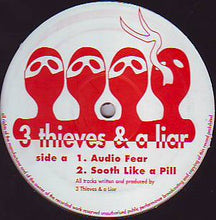 Load image into Gallery viewer, 3 Thieves &amp; A Liar : Audio Fear (12")
