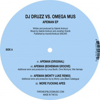 DJ Druzz* Vs. Omega Mus : Apeman EP (12