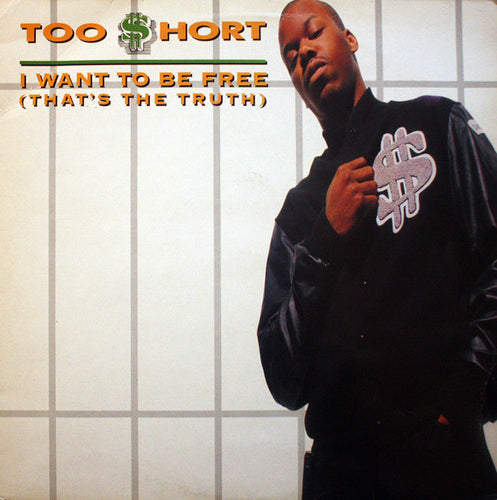 Too Short : I Want To Be Free (12