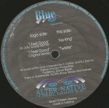 Load image into Gallery viewer, Alter Native : I Feel Good E.P. (12&quot;, EP)
