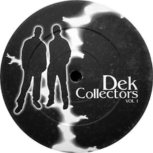 Load image into Gallery viewer, Dek Collectors : Dek Collectors Vol 1 (12")
