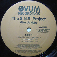 Load image into Gallery viewer, SNS Project : Give Us Hope (12&quot;)
