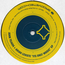 Load image into Gallery viewer, John Tejada &amp; Arian Leviste : It's Only Music (12")
