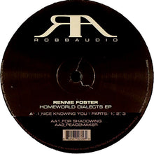 Load image into Gallery viewer, Rennie Foster : Homeworld Dialects EP (12", EP)
