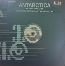Load image into Gallery viewer, Antarctica* : Return To Reality (12")
