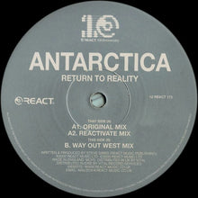 Load image into Gallery viewer, Antarctica* : Return To Reality (12")

