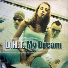 Load image into Gallery viewer, D.H.T. : My Dream (12&quot;)
