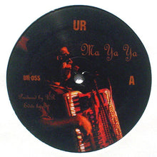 Load image into Gallery viewer, Underground Resistance : Ma Ya Ya (12")
