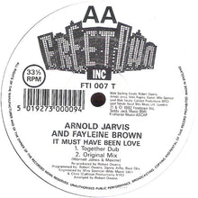 Load image into Gallery viewer, Arnold Jarvis And Fayleine Brown : It Must Have Been Love (12")
