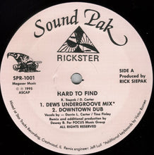 Load image into Gallery viewer, Rickster : Hard To Find (12")
