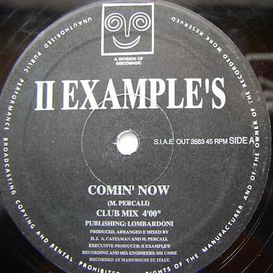 II Example's* : Comin' Now (12