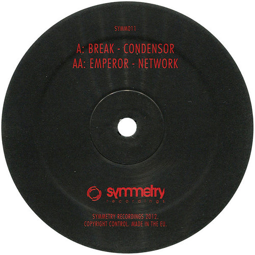 Break / Emperor (7) : Condensor / Network (12