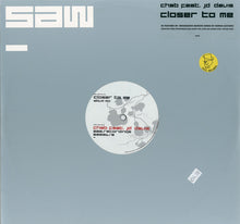 Load image into Gallery viewer, Chab Feat. JD Davis : Closer To Me (12")
