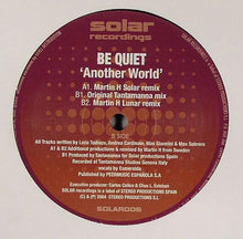 Load image into Gallery viewer, Be Quiet : Another World (12")
