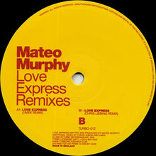 Load image into Gallery viewer, Mateo Murphy : Love Express Remixes (12", Maxi)

