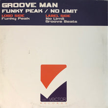 Load image into Gallery viewer, Groove Man : Funky Peak / No Limit (12&quot;)
