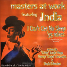 Load image into Gallery viewer, Masters At Work Featuring India : I Can't Get No Sleep '95 mixes (12")
