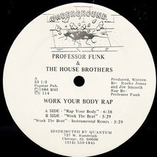 Load image into Gallery viewer, Professor Funk &amp; The House Brothers : Work Your Body Rap (12")
