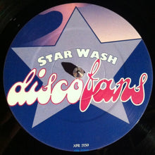 Load image into Gallery viewer, Star Wash : Disco Fans (12&quot;, Promo)
