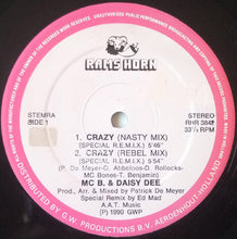 Load image into Gallery viewer, MC B.* Featuring Daisy Dee : Crazy (The Ultimate Remix) (12&quot;)
