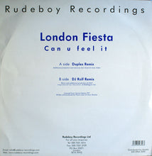Load image into Gallery viewer, London Fiesta : Can U Feel It (Duplex And DJ Rolf Remixes) (12")
