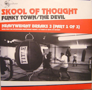 Skool Of Thought : Heavyweight Breaks 3 (Part 1 Of 3) (12