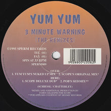 Load image into Gallery viewer, Yum Yum : 3 Minute Warning (The Remixes) (12")

