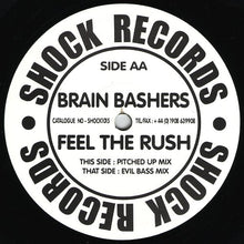 Load image into Gallery viewer, Brain Bashers : Feel The Rush (Original And Evil Bass Mixes) (Disc Two) (12")
