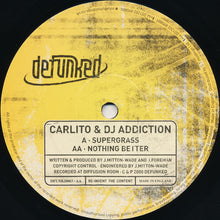 Load image into Gallery viewer, Carlito &amp; DJ Addiction : Supergrass / Nothing Better (12")
