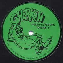 Load image into Gallery viewer, North / Clybourn : O Ban 1 (12")
