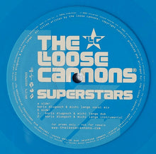 Load image into Gallery viewer, The Loose Cannons : Superstars (12&quot;, Promo, Blu)
