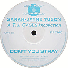 Load image into Gallery viewer, Sarah-Jayne Tuson : Don&#39;t You Stray (12&quot;, Promo)
