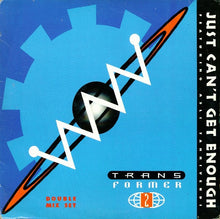 Load image into Gallery viewer, Transformer 2 Featuring Asli Tanriverdi : Just Can't Get Enough (2x12")
