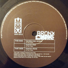 Load image into Gallery viewer, Bronx Dogs : Candida / Kubrick's World (12")
