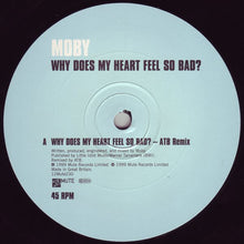 Load image into Gallery viewer, Moby : Why Does My Heart Feel So Bad? (12", Single)
