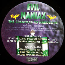Load image into Gallery viewer, Evil Maniax : The Creators Of Hardcore (12")
