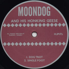 Load image into Gallery viewer, Moondog And His Honking Geese : Moondog And His Honking Geese Playing Moondog&#39;s Music (10&quot;, EP, RE)
