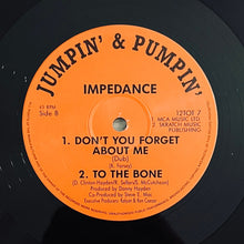 Load image into Gallery viewer, Impedance : Don&#39;t You Forget About Me (12&quot;)
