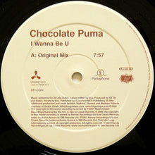 Load image into Gallery viewer, Chocolate Puma : I Wanna Be U (12&quot;, Single)
