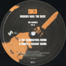 Load image into Gallery viewer, DK : Murder Was The Bass (The Remixes Part III) (12")
