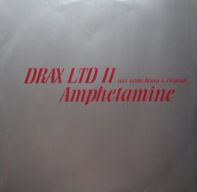 Load image into Gallery viewer, Drax Ltd II* : Amphetamine (Remixes) (12&quot;)
