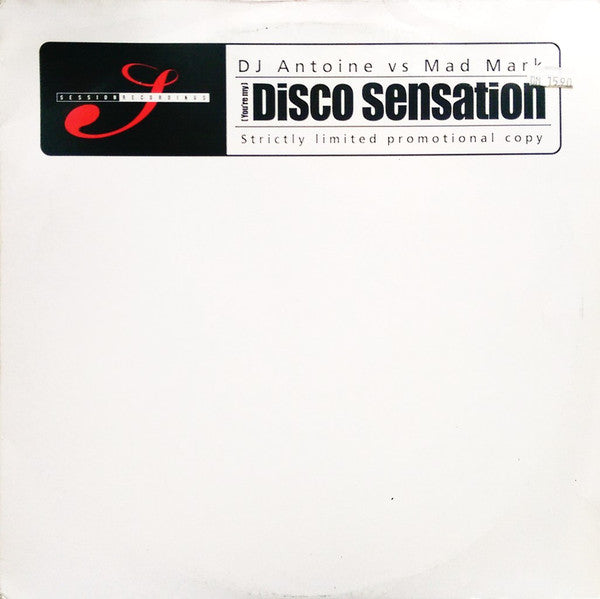 DJ Antoine vs. Mad Mark : (You're My) Disco Sensation (12