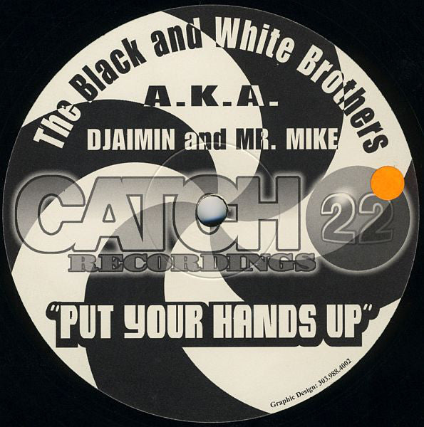 The Black And White Brothers* A.K.A. Djaimin & Mr. Mike : Put Your Hands Up (12