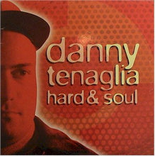 Load image into Gallery viewer, Danny Tenaglia : Hard &amp; Soul (2xLP, Album)
